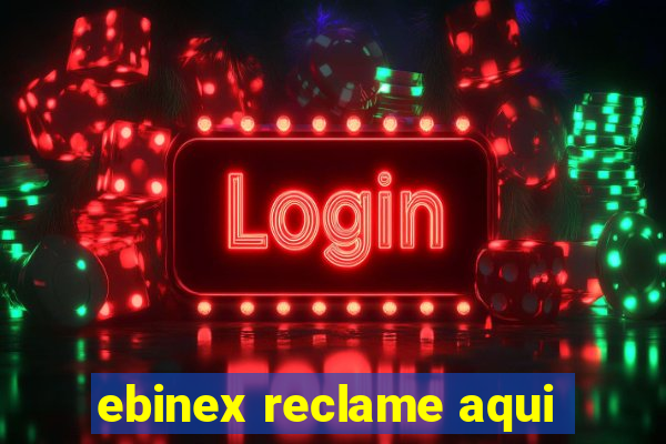 ebinex reclame aqui